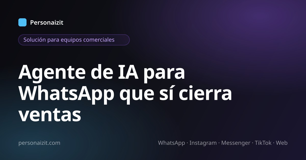 Agente de IA para WhatsApp que califica leads y da seguimiento ...